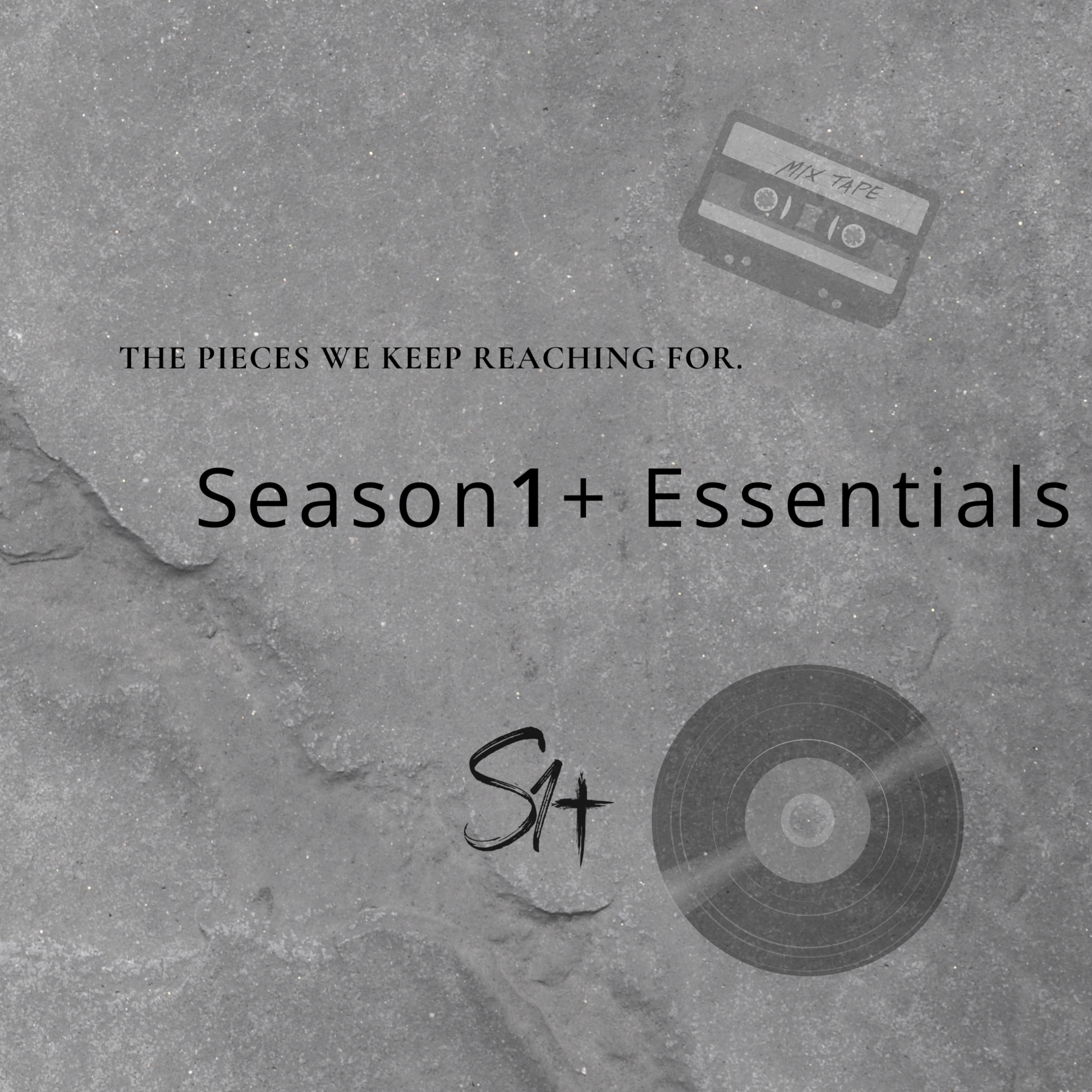 Season1+ Essentials
