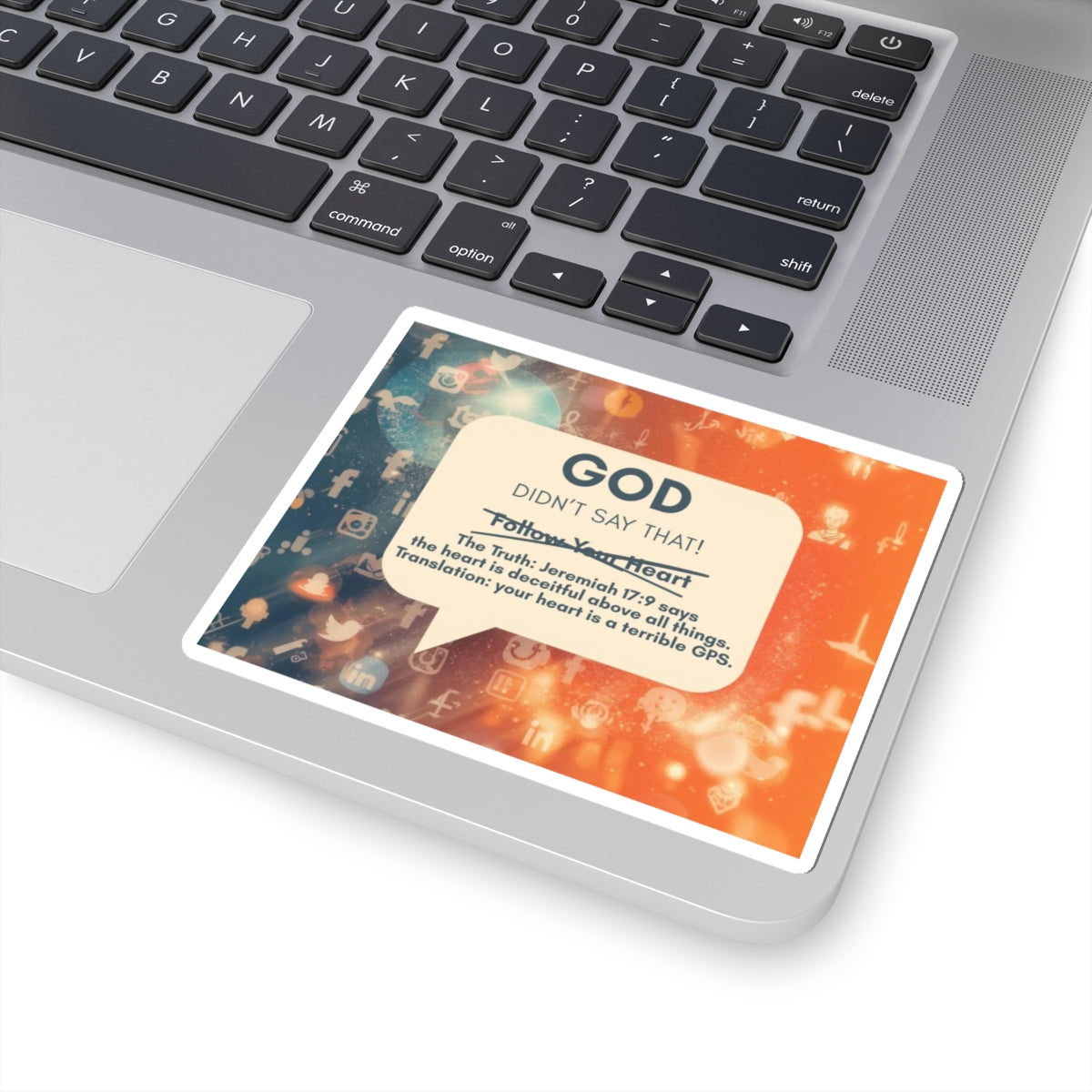 G.D.S.T. Follow Your Heart Sticker | Jeremiah 17:9 Deceitful Heart | Terrible GPS