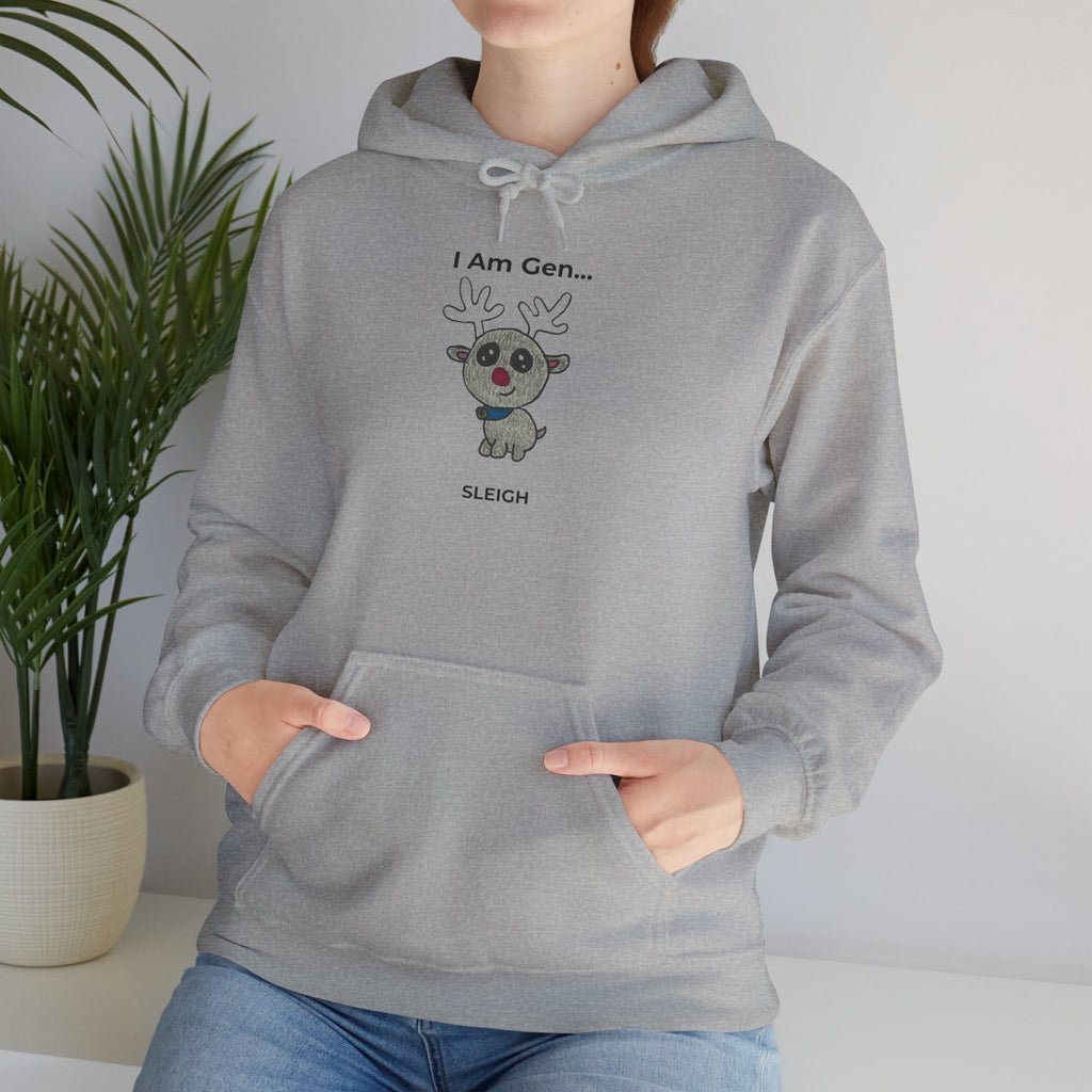 I Am Gen... Sleigh Christmas Hoodie | Reindeer Funny Holiday Pullover | Season1+ Apparel