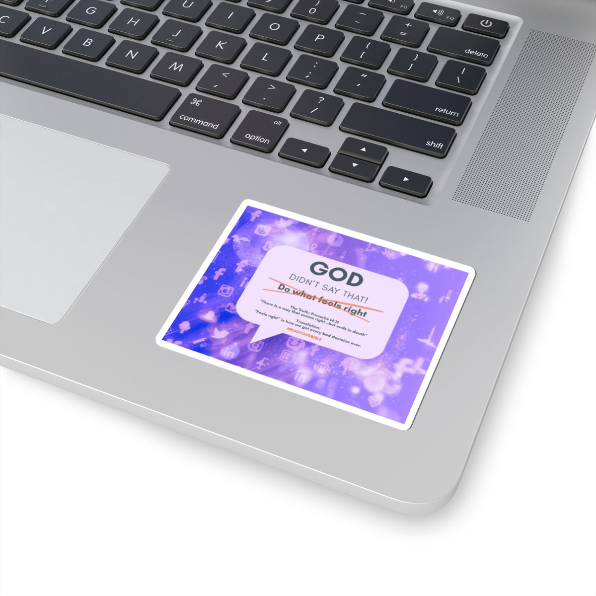 G.D.S.T. Do What Feels Right Sticker | Proverbs 14:12 Biblical Warning | Terrible Decisions