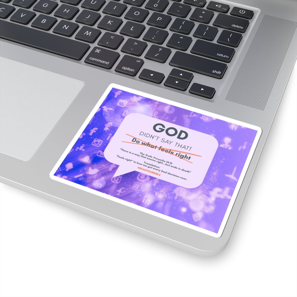 G.D.S.T. Do What Feels Right Sticker | Proverbs 14:12 Biblical Warning | Terrible Decisions