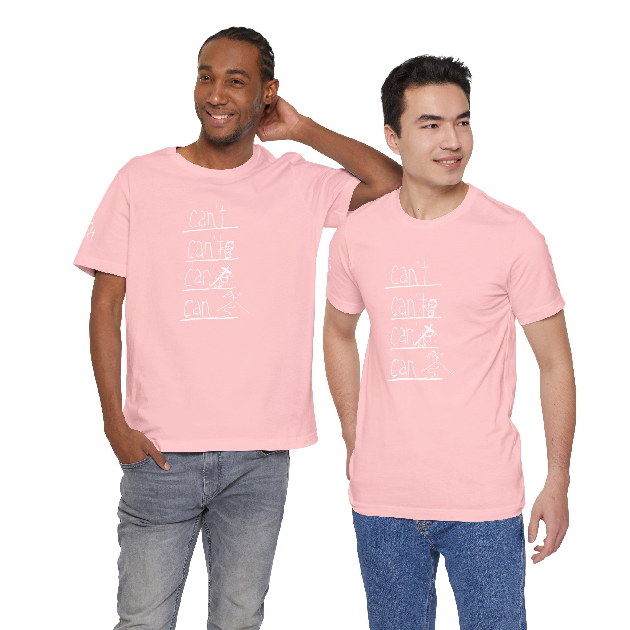 Motivational 'Can't/Can' Graphic Tee — Positive Mindset T-Shirt