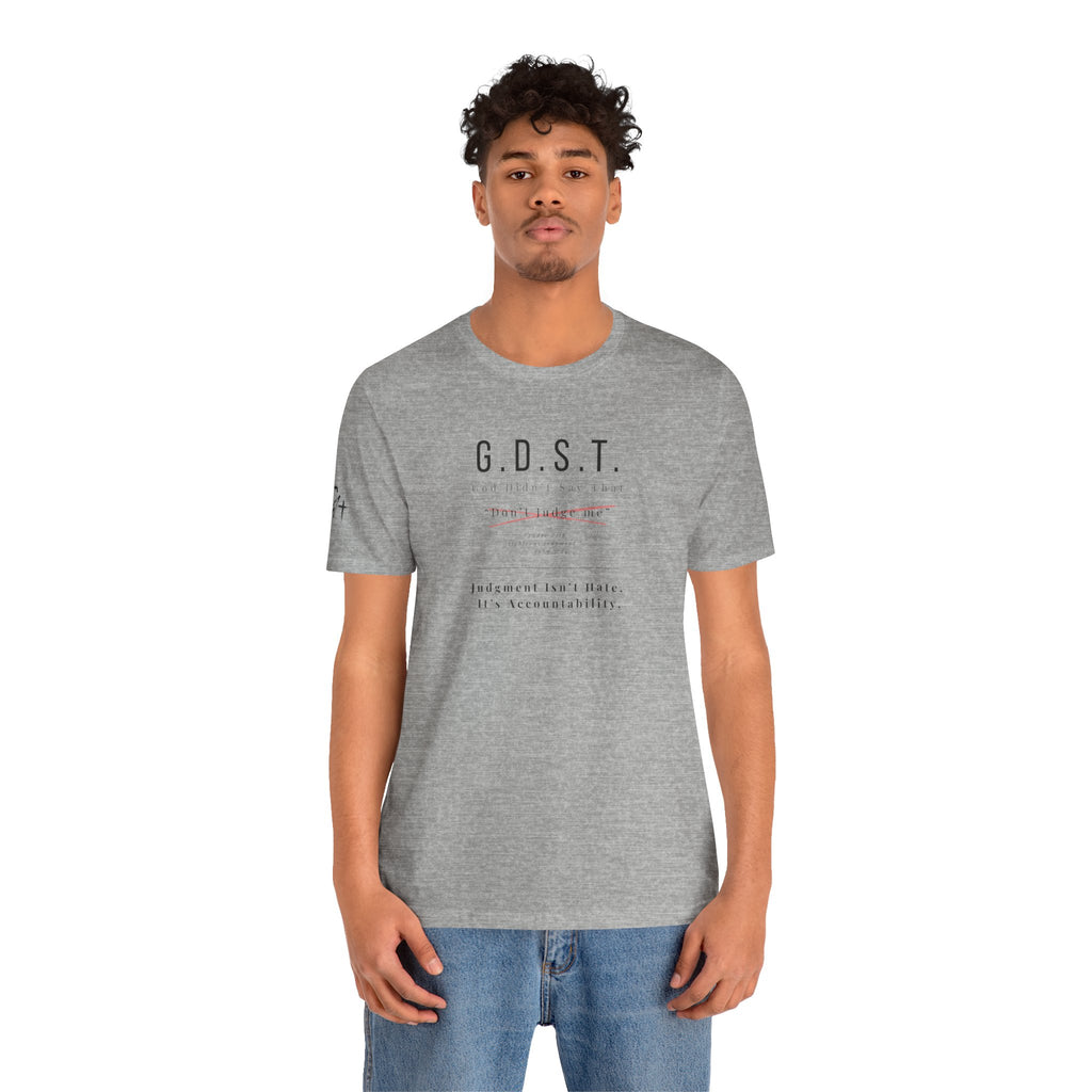 G.D.S.T. “Don’t Judge Me” Christian T-Shirt | God Didn’t Say That Collection | Season1+ Faith Apparel