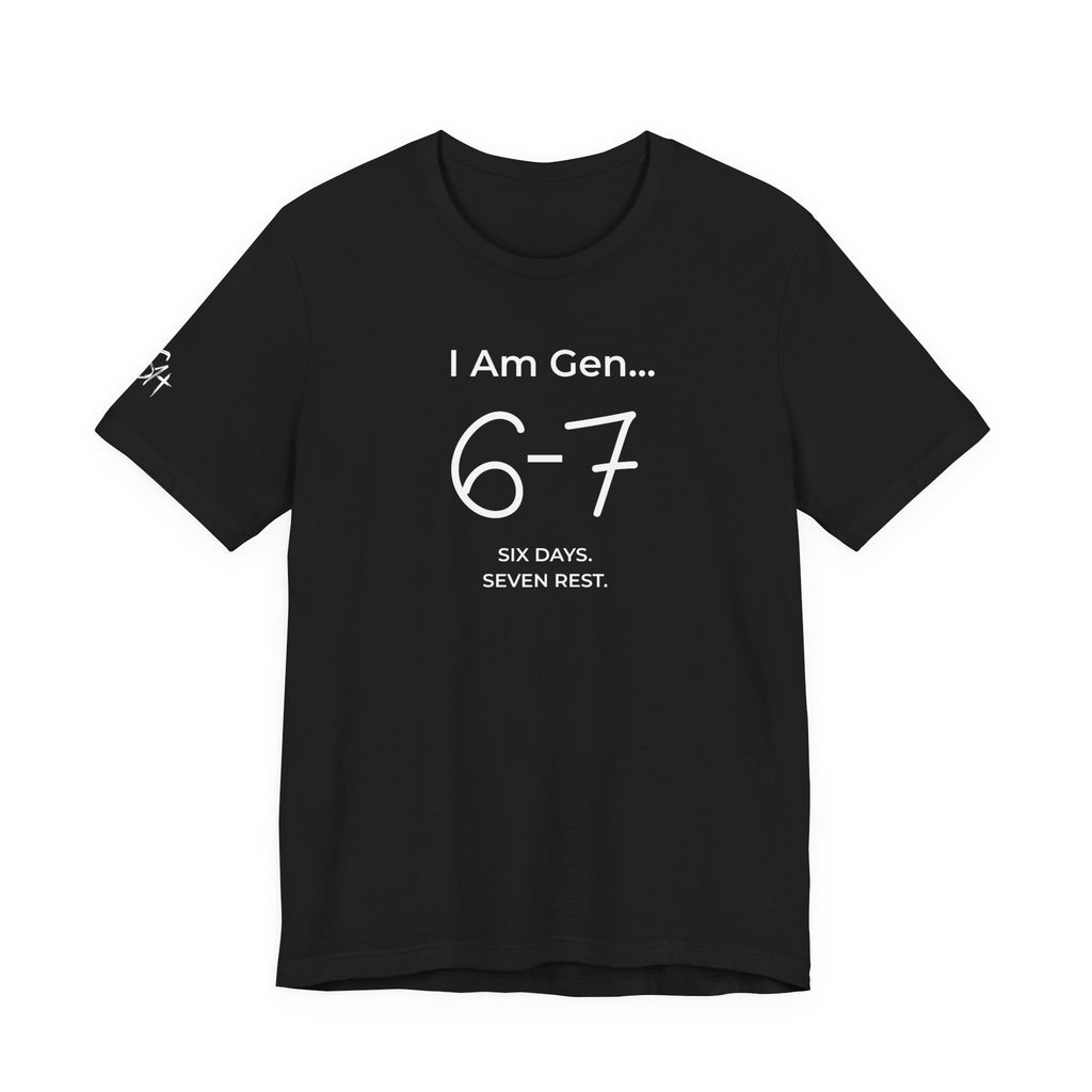 6-7 SIX DAYS. SEVEN REST. T-Shirt | Season1+ Minimalist Scripture Tee