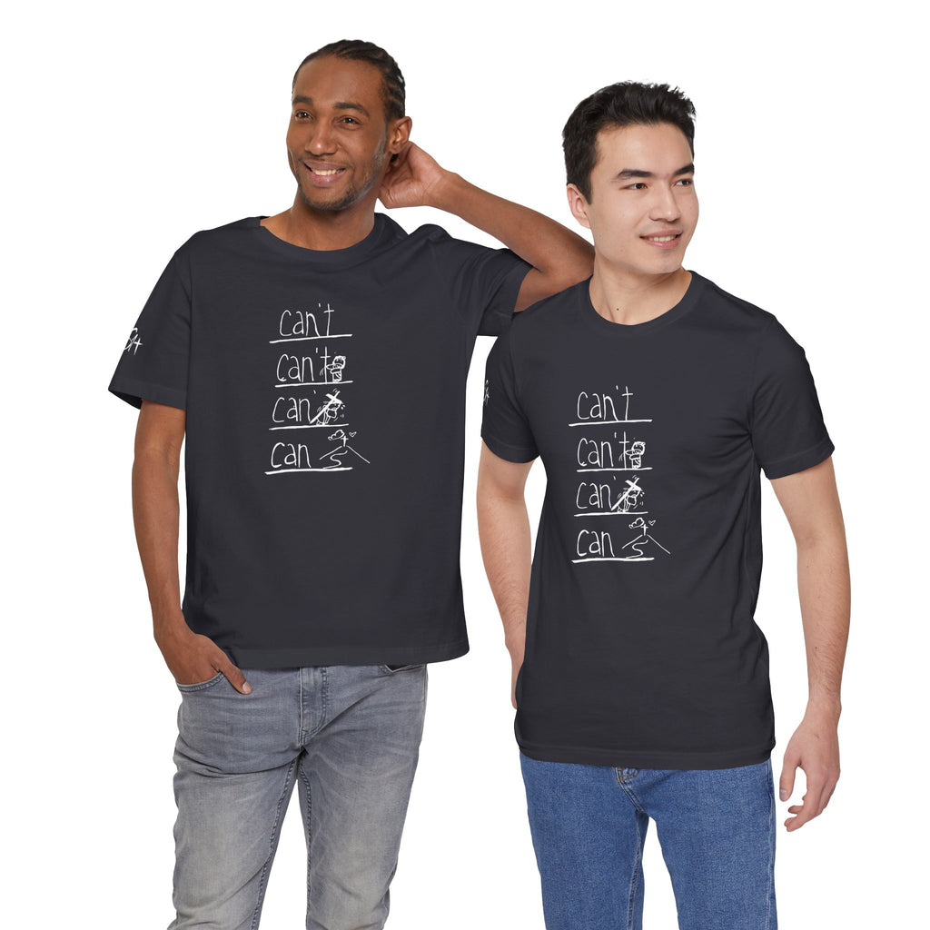 Motivational 'Can't/Can' Graphic Tee — Positive Mindset T-Shirt