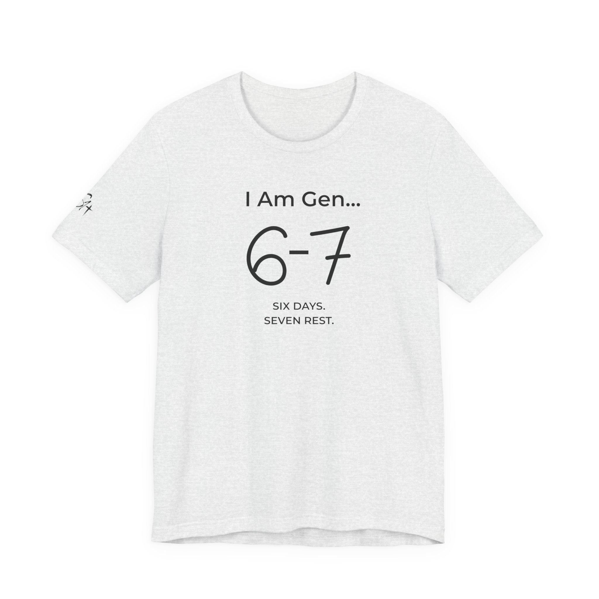 6-7 SIX DAYS. SEVEN REST. T-Shirt | Season1+ Minimalist Scripture Tee