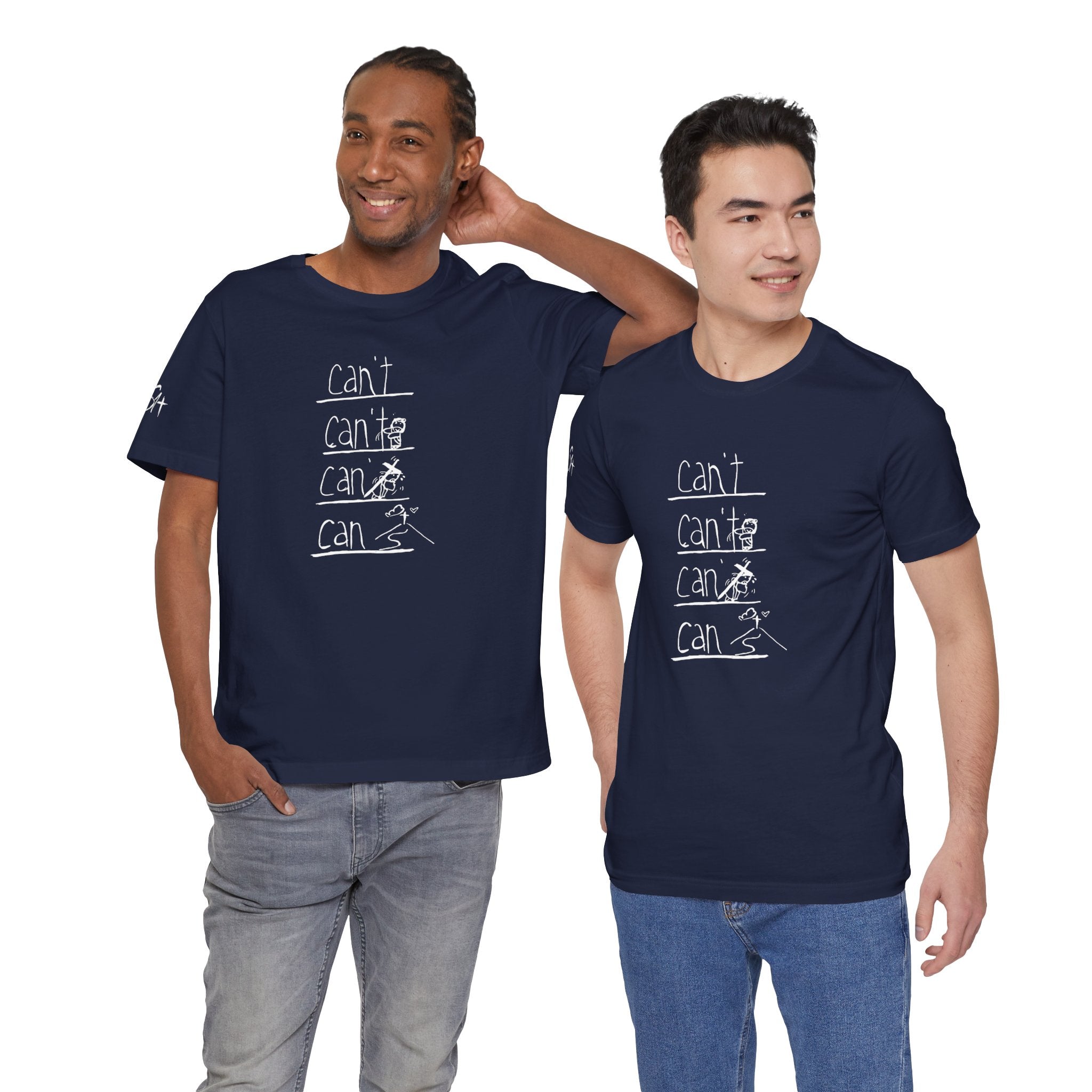 Motivational 'Can't/Can' Graphic Tee — Positive Mindset T-Shirt