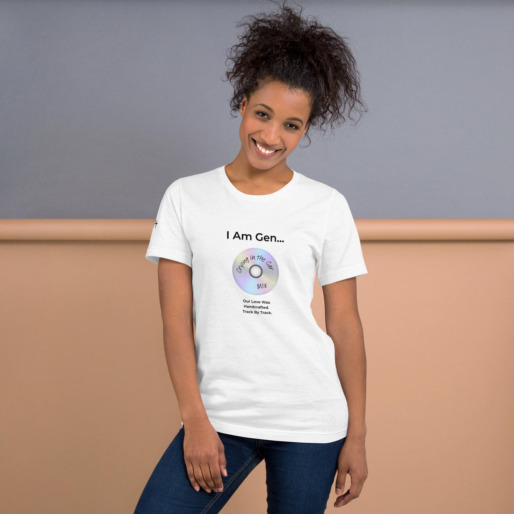 I Am Gen… Crying in the Car Mix T-Shirt | Handcrafted Love CD Nostalgia Tee | Bella Canvas 3001 | Season1+