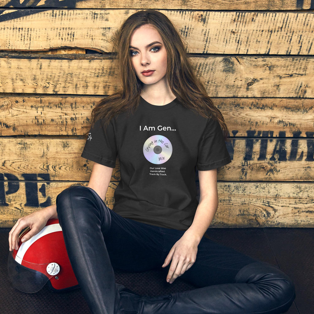 I Am Gen… Crying in the Car Mix T-Shirt | Handcrafted Love CD Nostalgia Tee | Bella Canvas 3001 | Season1+